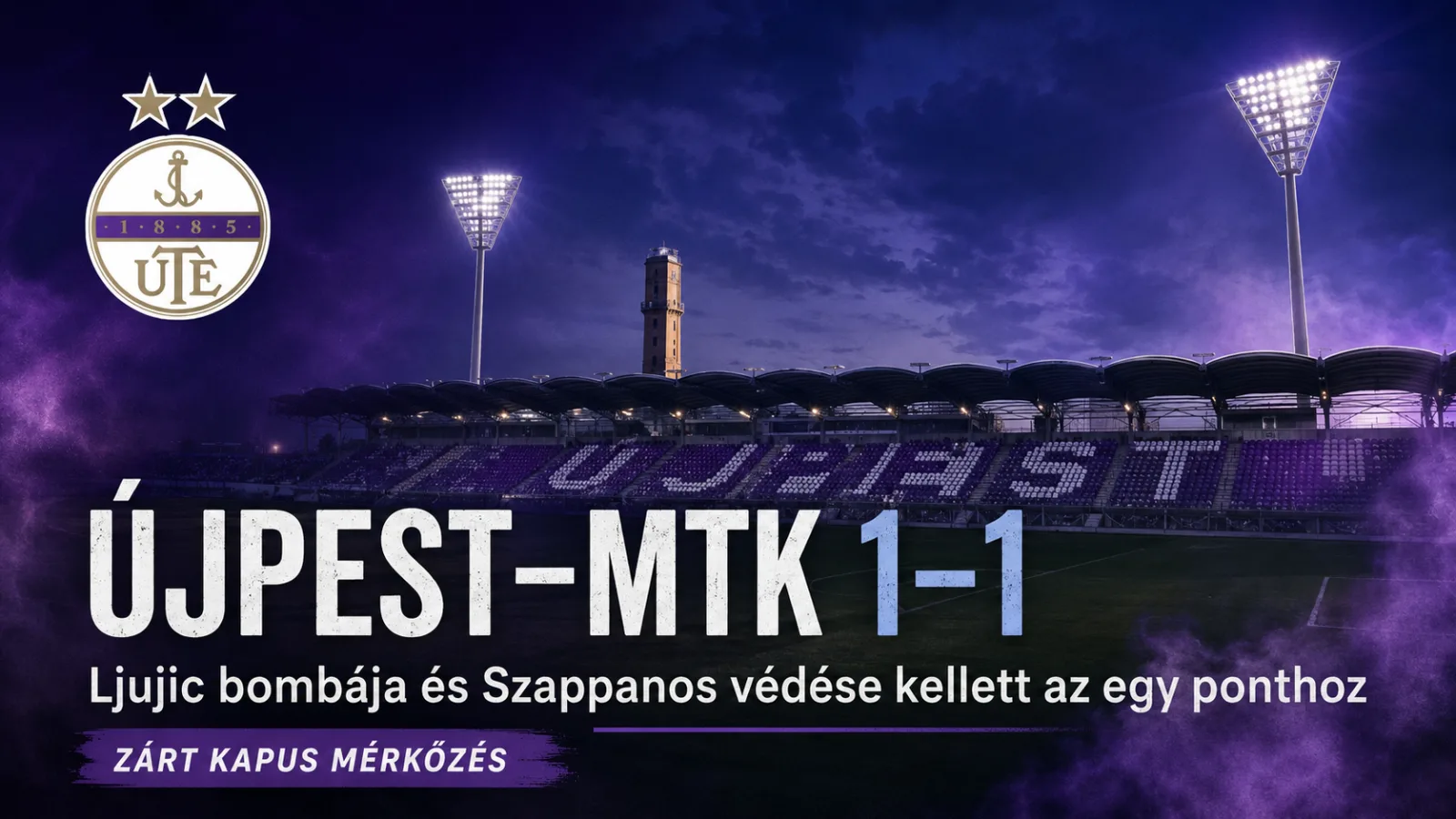 Ljujic bombája és Szappanos védése kellett az egy ponthoz